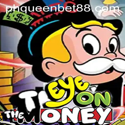 EyeOnTheMoney: The Ultimate Gaming Experience with QueenBet88
