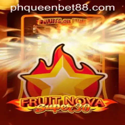 Exploring the Thrilling Universe of FruitrNovaSupe30 and Queenbet88