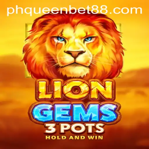 LionGems3pots: A Royal Adventure with QueenBet88